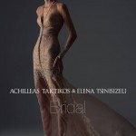 Achilleas Taktikos-Eleni Tzisinizeli : Fashion Forward νυφικές δημιουργίες